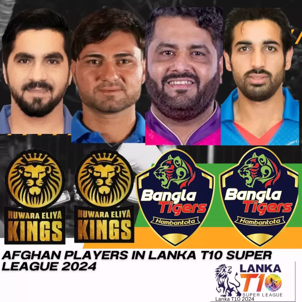 Afghan cricket players in Lanka T10 Super League 2024
