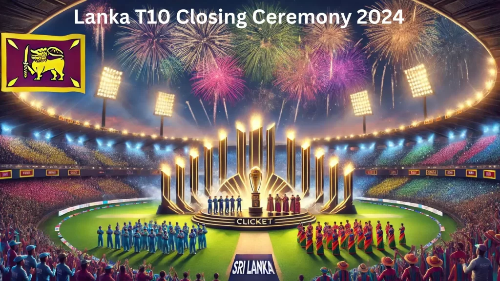 Dazzling Lanka T10 Closing Ceremony 2024 with fireworks and award presentation moments featuring top players and champions.

