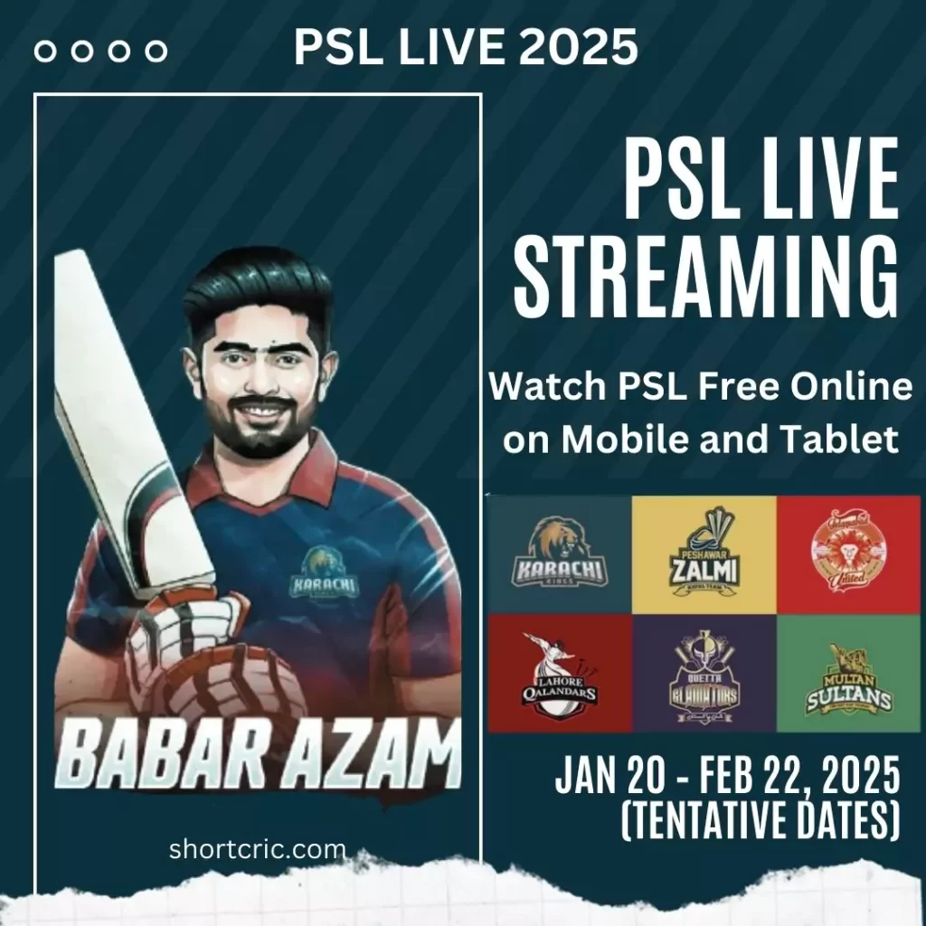 Watch PSL live online for free on mobile, TV, and tablet with global broadcasters.